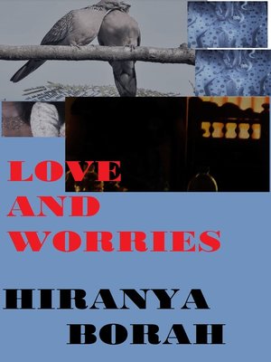 cover image of Love and Worries